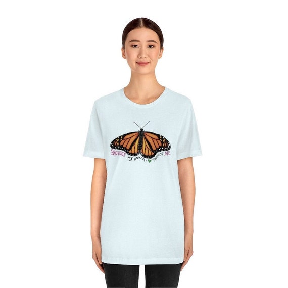 Protect My Habitat Protect Me Monarch Butterfly T-shirt - Etsy