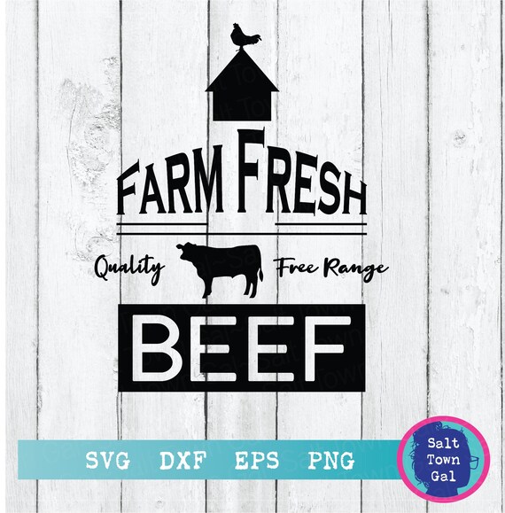 Farm Fresh Beef SvgBeef Sign SvgFarm Fresh SvgFarm Etsy