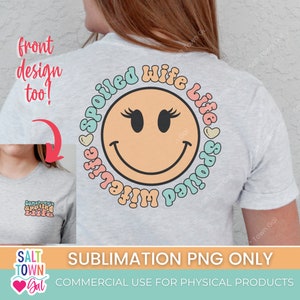 Somebody's Spoiled Wife PNG-Funny Wife Shirt Sublimation Design- Married Life DTF Grafik-Retro wellig Jubiläumsgeschenk-digitaler Download