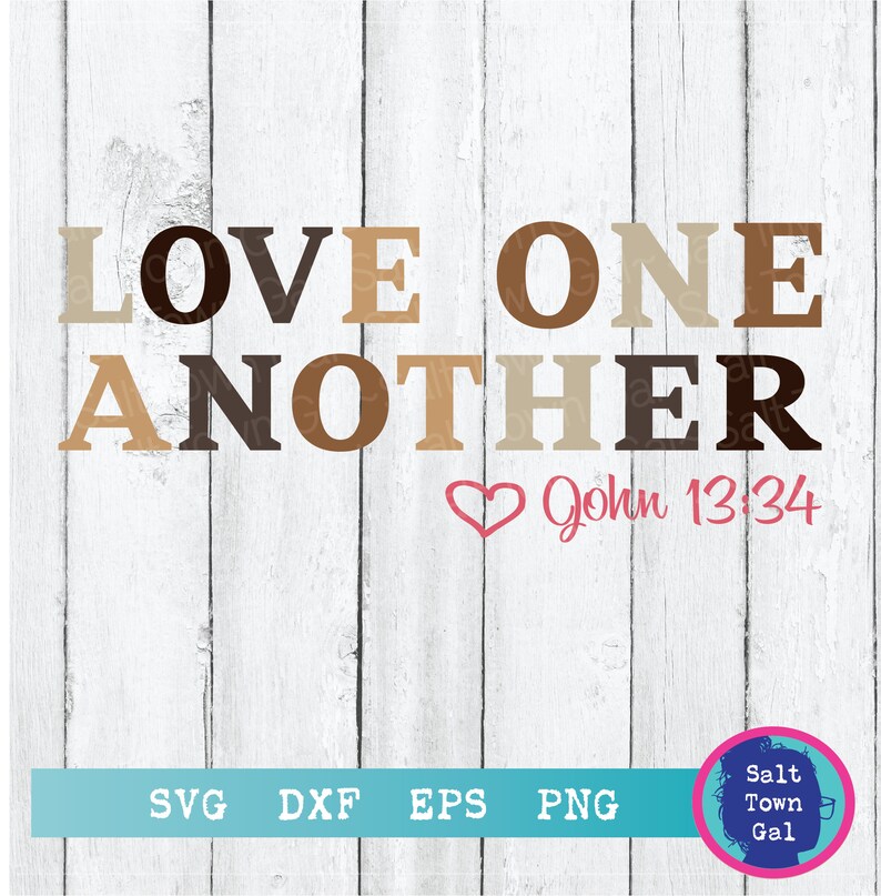 Download Love One Another Svg-Christian Svg-Bible Verse Svg-Black Lives | Etsy