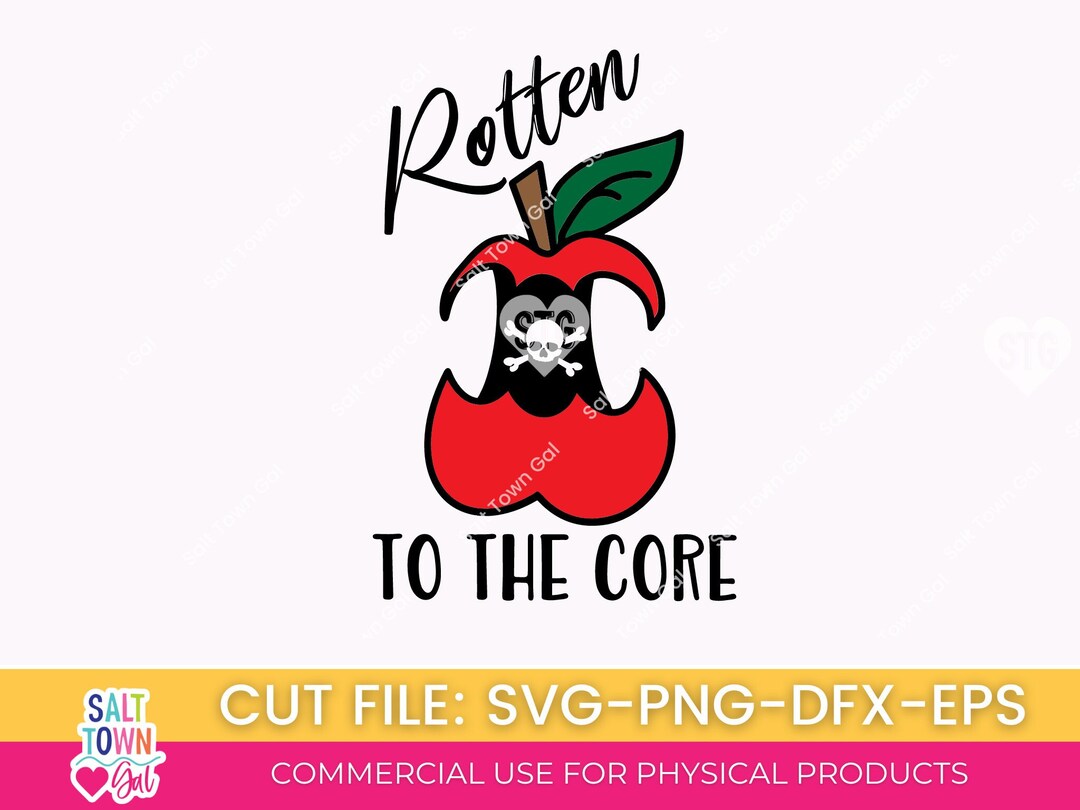 Rotten to the Core Svg-rotten Apple Svg-rotten to the Core Cut File ...
