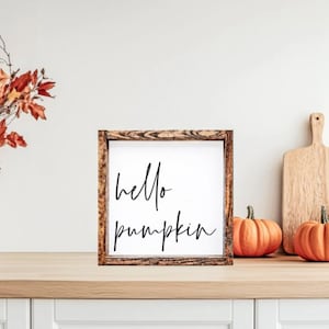 Hello Pumpkin, Hello Pumpkin Sign, Fall Decor, Fall Sign, Fall, Home Decor, Decor, Farmhouse Decor, Farmhouse Sign, Wooden Sign, Sign, Gift