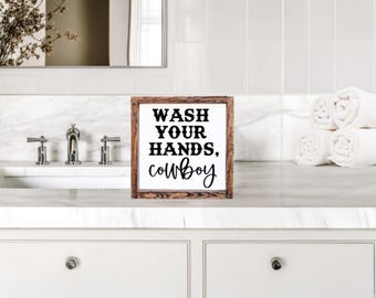 Wash Your Hands, Cowboy Sign, Cowboy Decor, Cowboy, Western Sign, Western Decor, Home Decor, Bathroom Decor, Bathroom Sign, Wooden Sign