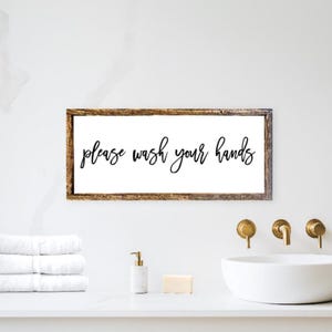 Wash Your Hands Sign, Bathroom Decor, Bathroom Sign, Please wash your hands, Home Decor, Farmhouse Sign, Farmhouse Decor, Bathroom, Gift