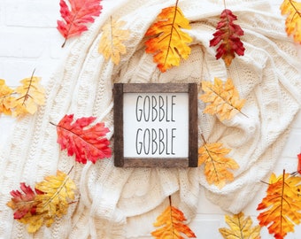 Gobble Gobble Sign, Thanksgiving Sign, Thanksgiving Decor, Thanksgiving, Farmhouse Sign, Farmhouse Decor, Gobble, Tiered Tray Sign, Decor