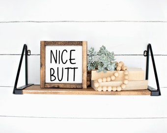 Nice Butt Bathroom Sign, Bathroom Sign, Nice Butt, Bathroom Decor, Farmhouse Decor, Farmhouse Sign