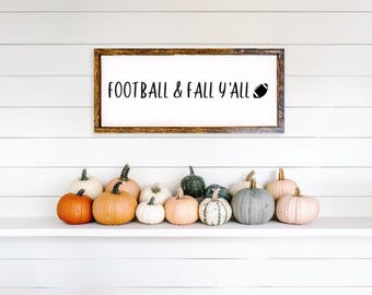 Football and fall yall, Fall Decor, Fall Sign, Home Decor, Football Sign, Football Decor, Farmhouse Decor, Farmhouse Sign, Farmhouse, Gift