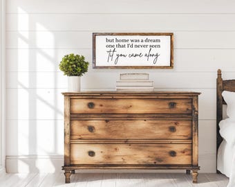 Home Decor, Farmhouse Decor, Farmhouse Sign, Farmhouse, Living Room Decor, Entryway Decor, Home Was A Dream, Til You Came Along, Sign, Gift