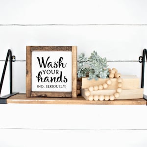 Wash your hands sign, Bathroom Sign, Bathroom Decor, Farmhouse Decor, Farmhouse Sign, Home Decor, Bathroom, Kids Bathroom Decor, Decor, Gift