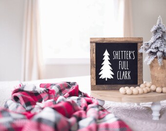 Shitter's Full Sign, Shitter's Full, Shitter's Full Clark, Camper Decor, Bathroom Decor, Camping Sign, Cousin Eddie, Farmhouse Decor, Sign
