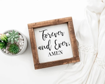 Forever and Ever Amen, Wooden Sign, Sign, Home Decor, Decor, Farmhouse Decor, Farmhouse Sign, Farmhouse, Forever and Ever Amen Sign, Gift
