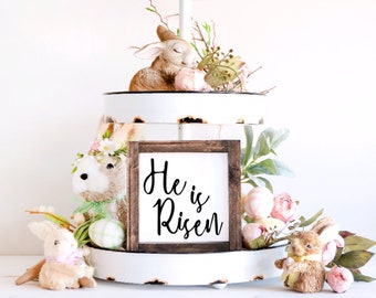 He Is Risen, He Is Risen Sign, Easter Sign, Easter Decor, Easter, Spring Decor, Spring Sign, Spring, Home Decor, Farmhouse Decor, Sign, Gift