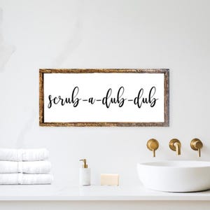 Scrub a dub dub sign, Bathroom Sign, Bathroom Decor, Farmhouse Sign, Farmhouse Decor, Home Decor, Funny Bathroom Signs, Kids bathroom