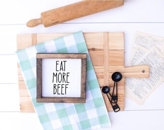 Eat Beef, Western Sign, Western Decor, Western, Home Decor, Decor, Farmhouse, Farmhouse Decor, Kitchen Decor, Kitchen Sign, Eat More Beef