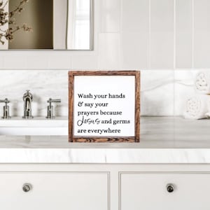 Wash your hands, Bathroom Sign, Bathroom Decor, Farmhouse Sign, Farmhouse Decor, Home Decor, Decor, Jesus Sign, Religious Sign, Decor, Gift