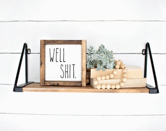 Well Shit Bathroom Sign, Funny Bathroom Sign, Bathroom Decor, Bathroom Signs, Farmhouse, Farmhouse Decor, Rae Dunn inspired
