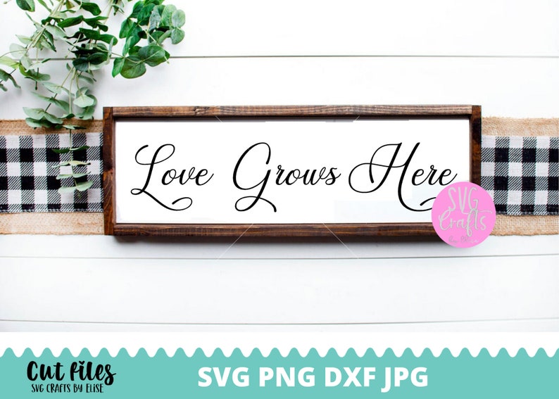 Download Love Grows Here svg Welcome to our Home svg dxf and png | Etsy