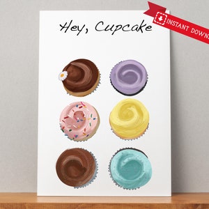 Printable Cupcake Card, Hey Cupcake, Print at home anniversary, card for boyfriend, anniversary gift, just because card, food illustration