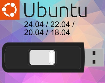 Ubuntu Linux Installation USB Stick Installation Media 24.04 22.04 20.04 18.04 AMD64 x64 Open Source