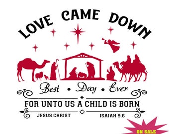 Free Free 87 Love Came Down Svg Free SVG PNG EPS DXF File