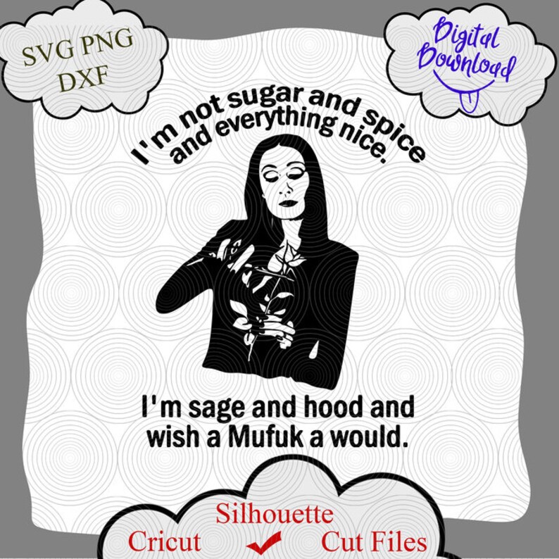 Download Morticia addams svg I'm Not Sugar And Spice And | Etsy
