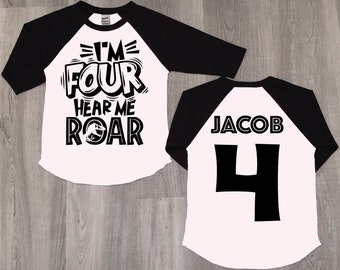 Four Hear Me Roar Dinosaur Birthday Shirt | Personalized