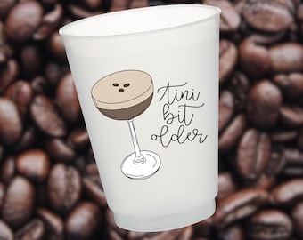 Tini Bit Older Frosted Birthday Cups | Party Cups | Martini Party | Birthday Party | Pack of 10 | Espresso Martini