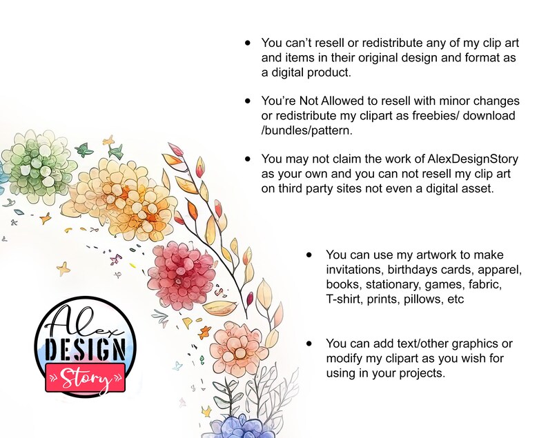 May include: A watercolor illustration of flowers with a white background. The text "Alex DESIGN Story" is in a circle with a red, white, and blue background. The text below the image lists the terms of use for the artwork.