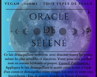 Lait démaquillant "oracle de séléné"