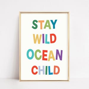 Póster infantil Stay Wild Ocean, decoración de habitación de niño pequeño, impresión de guardería de niño, sala de juegos de niño, arte de habitación de niño, regalo para hijo, decoración de habitación de niño adolescente, guardería de niño