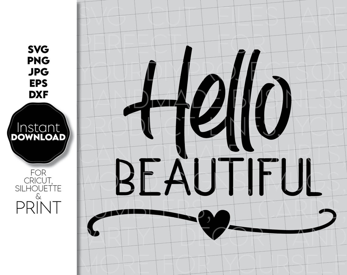 Hello Beautiful SVG Hello Beautiful With Heart SVG - Etsy