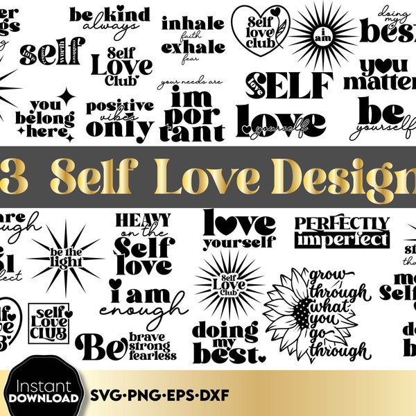 Self Love SVG Bundle | Self Love Club SVG | Motivational Inspirational svg | Romantic Svg Quotes svg | Positive Quotes Svg | Love Day Svg