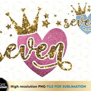 Glittered Number Seven Birthday PNG | Number 7 PNG | 7th Birthday Gold PNG | 7th Birthday Sublimation | Birthday Gold Crown png | 7th png