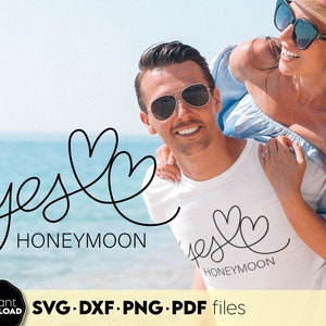 Tak, miesiąc miodowy SVG PNG DXF Pdf, projekt koszulki Just Married, prezent na rocznicę ślubu Svg, koszulka dla panny młodej i pana młodego na miesiąc miodowy, wakacje dla par