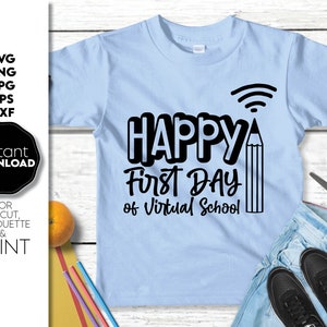Glücklicher erster Tag der virtuellen Schule svg, erste Klasse svg, Schule svg, Lehrer svg, zurück zur Schule svg schnitt Dateien svg png eps dxf