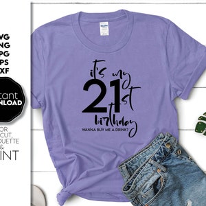 Eenentwintigste verjaardag shirt png svg, 21e verjaardag shirt png, tenslotte 21 svg, legal 21 svg - legale drinkpartij shirt svg-bestanden voor de Cricut