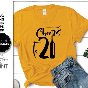 Cheers to 21 shirt Png, Turn 21 Years Svg, Twenty One and Legal Svg, 21 verjaardag Svg, Legal Af Svg, 21e verjaardag shirt, Svg-bestand voor Cricut