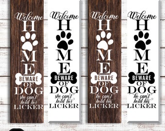 Welcome Sign SVG Dog lover svg, Dog svg, Vertical Welcome Sign svg, Farmhouse Sign Svg, Porch Signs SVG, Welcome Sign For Front Porch
