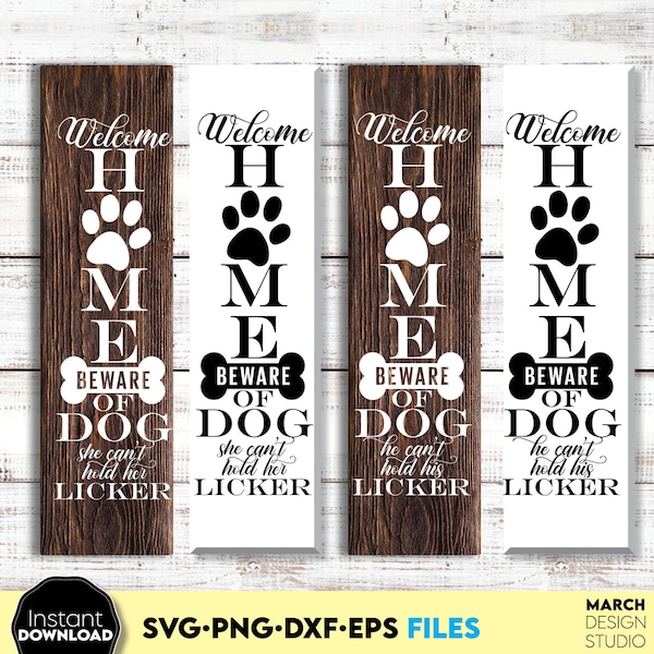 Welcome Sign SVG Dog lover svg, Dog svg, Vertical Welcome Sign svg, Farmhouse Sign Svg, Porch Signs SVG, Welcome Sign For Front Porch