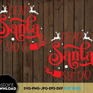 Caro Babbo Natale lo ha fatto Svg Png, Caro Babbo Natale lo ha fatto Svg Png, Magliette di Natale Svg, Magliette di Natale divertenti, file svg per cricut svg