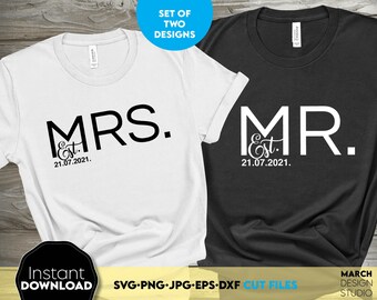 May include: Two white t-shirts with black text. One shirt says "MRS. Est. 21.07.2021." and the other says "MR. Est. 21.07.2021."