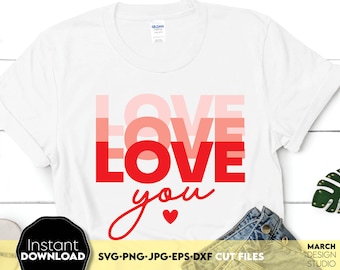 Love You Valentines Shirt Design: Hearts SVG PNG (digital Download) - Etsy