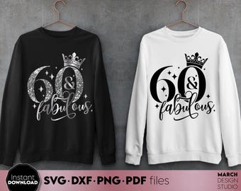 60 och fantastiska SVG PNG, födelsedagströjadesign digital nedladdning