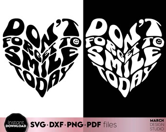 Smile Today SVG: Positive Quote, Motivational Wall Art (Digital Download)