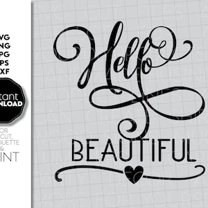 Hola hermosa SVG, Hola hermosa calcomanía SVG, Hola hermosa señal SVG, Hola hermosa SVG, Hola hermosa camisa SVG archivos para Cricut