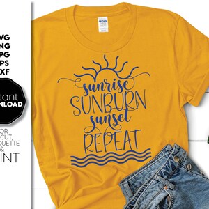 Sunrise Sunburn Sunset Repeat SVG | Girl Weekend SVG | Girls Trip SVG | Summer Vibes Svg | Beach Weekend Shirt Svg | Summer Files for Cricut