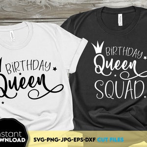 Birthday Queen SVG PNG Bundle – Matching “Birthday Queen” & “Birthday Crew/Squad” Shirt Cut Files for Cricut, Silhouette, T-Shirts PNG