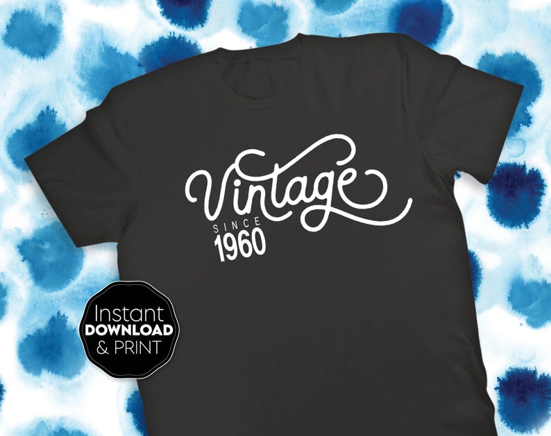 Download Vintage Since 1960 60th Birthday Svg 660 birthday Svg 60 ...