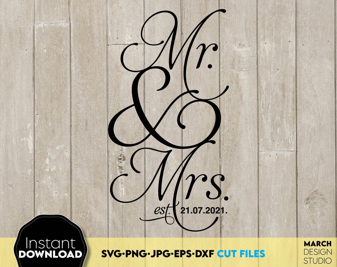 Mr and Mrs Est Svg Mr & Mrs Svg mr mrs artwork svg Wedding Svg Etsy