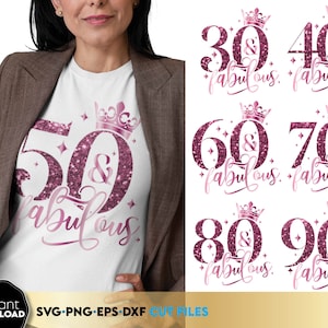 Lot d'anniversaire SVG | 30e et fabuleux SVG | 40e et fabuleux SVG | 50e et fabuleux svg | 60e et fabuleux svg | PNG scintillant